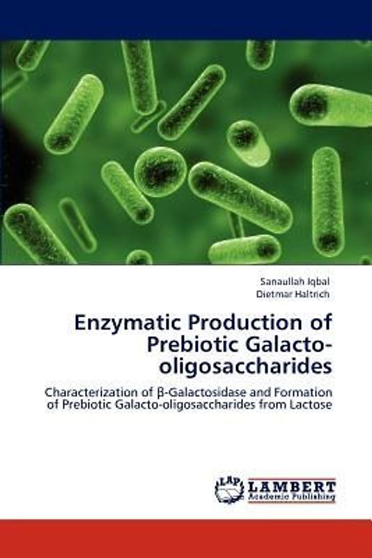 Enzymatic Production of Prebiotic Galacto-oligosaccharides