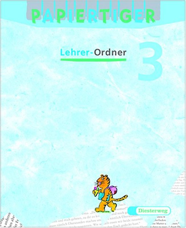 Papiertiger - Ausgabe N. Sprachlesebuch. Lehrerband 3. Schuljahr
