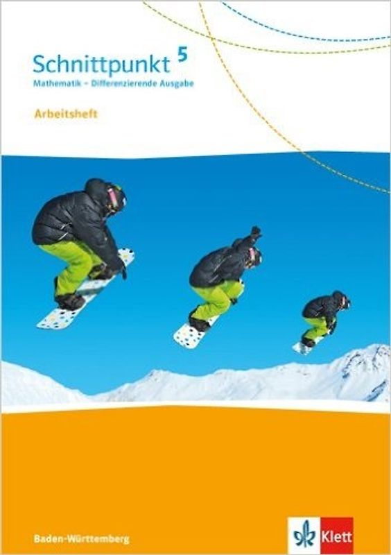 Schnittpunkt Mathematik 5. Differenzierende Ausgabe Baden-Württemberg. Arbeitsheft mit Lösungsheft Klasse 5