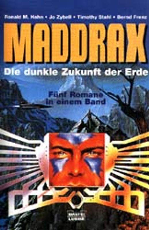 Maddrax / Die dunkle Zukunft der Erde