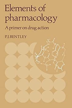 Elements of Pharmacology: A Primer on Drug Action