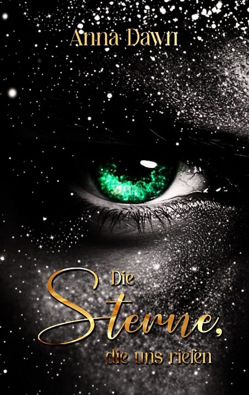 Die Sterne die uns riefen