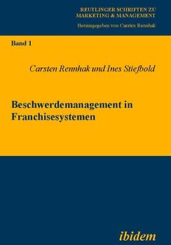 Beschwerdemanagement in Franchisesystemen