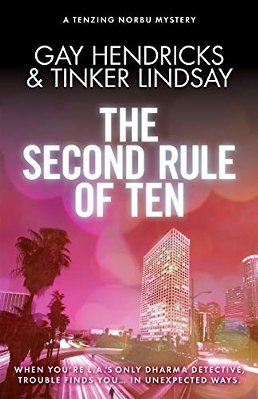 The Second Rule of Ten: A Tenzing Norbu Mystery