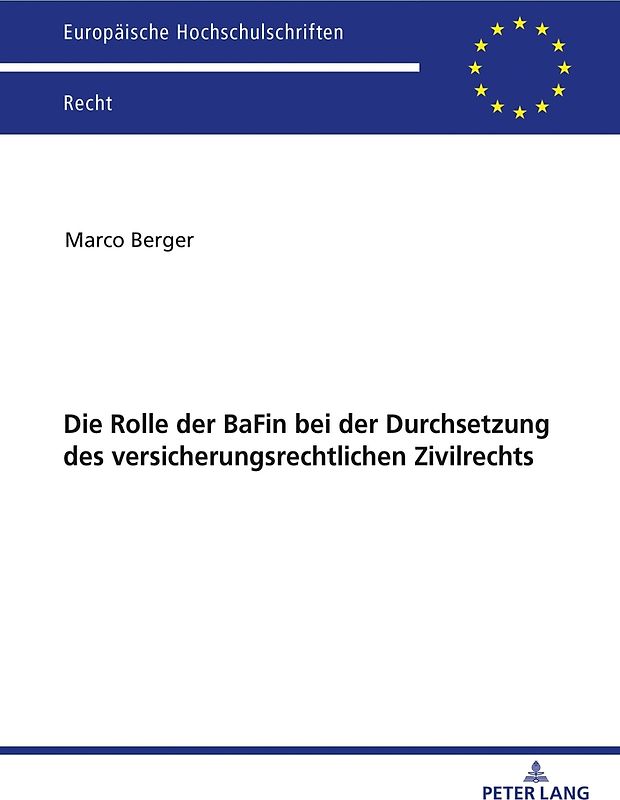 Die Rolle der BaFin bei der Durchsetzung des versicherungsrechtlichen Zivilrechts