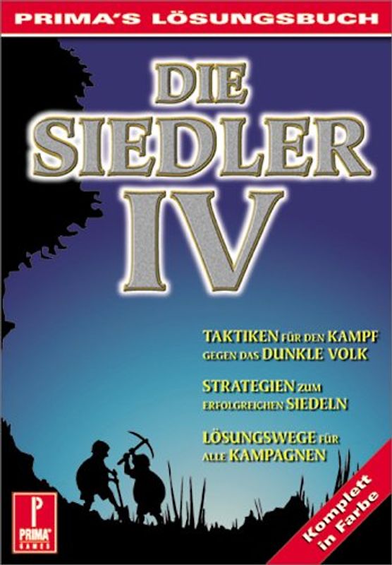 Die Siedler 4 - Prima's Lösungsbuch
