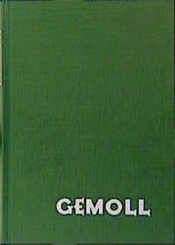 Gemoll - Griechisch-Deutsches Schul- und Handwörterbuch