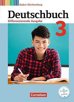 Deutschbuch - Sprach- und Lesebuch - Differenzierende Ausgabe Baden-Württemberg 2016 - Band 3: 7. Schuljahr