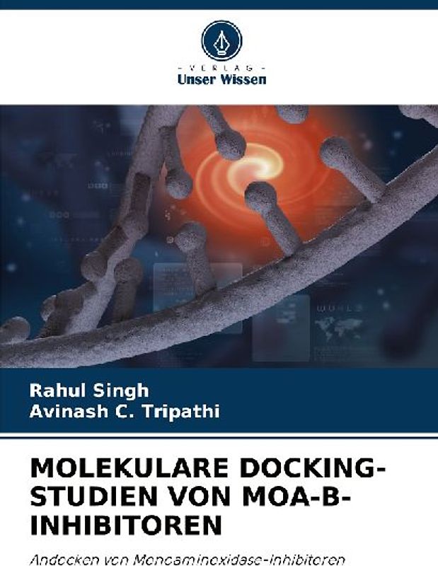 MOLEKULARE DOCKING-STUDIEN VON MOA-B-INHIBITOREN