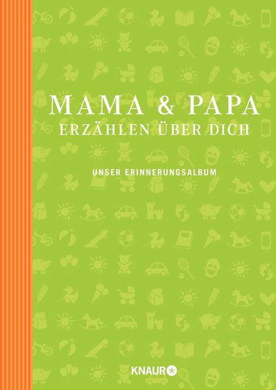 Elma van Vliet Mama und Papa erzählen über dich