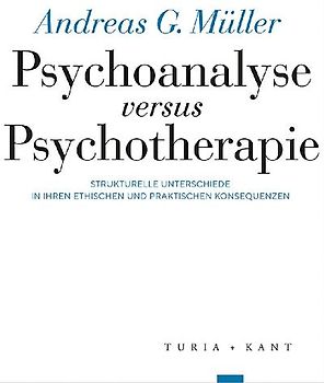 Psychoanalyse versus Psychotherapie