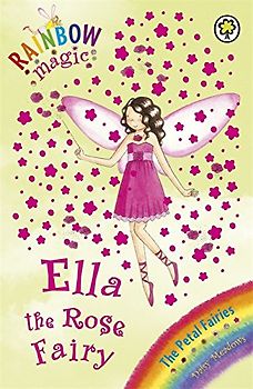 Ella the Rose Fairy (Rainbow Magic)