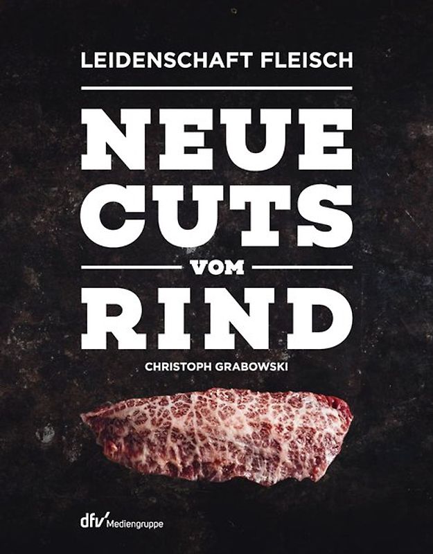 Neue Cuts vom Rind
