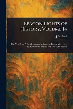 Beacon Lights of History, Volume 14
