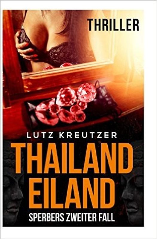 Thailandeiland: Sperbers zweiter Fall - Lutz Kreutzer