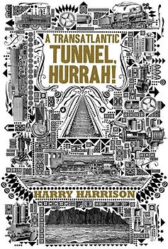 A Transatlantic Tunnel, Hurrah!