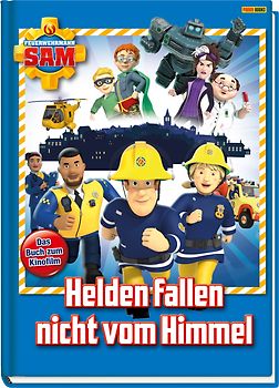 Feuerwehrmann Sam: Helden fallen nicht vom Himmel