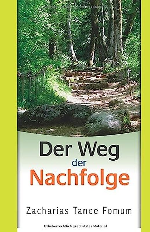 Der Weg Der Nachfolge (Der Christliche Weg, Band 3)