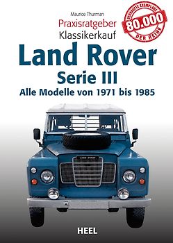 Praxisratgeber Klassikerkauf Land Rover