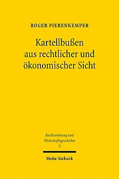 Kartellbußen aus rechtlicher und ökonomischer Sicht