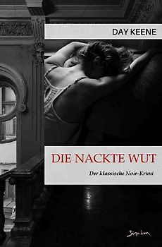 DIE NACKTE WUT