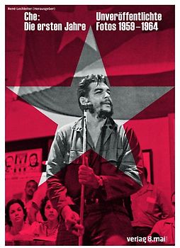 Che: Die ersten Jahre