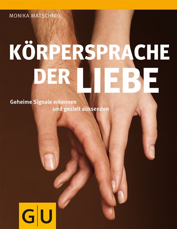 Körpersprache der Liebe