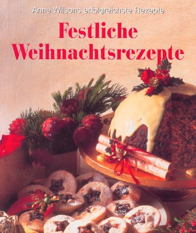 Festliche Weihnachtsrezepte