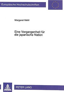 Eine Vergangenheit für die japanische Nation
