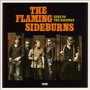 the Flaming Sideburns - Keys to the Highway