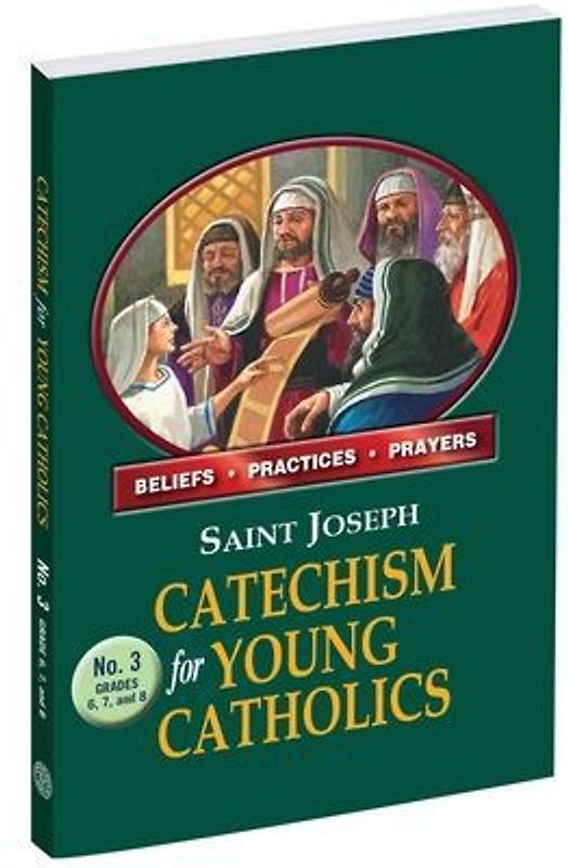 St. Joseph Catechism for Young Catholics No. 3