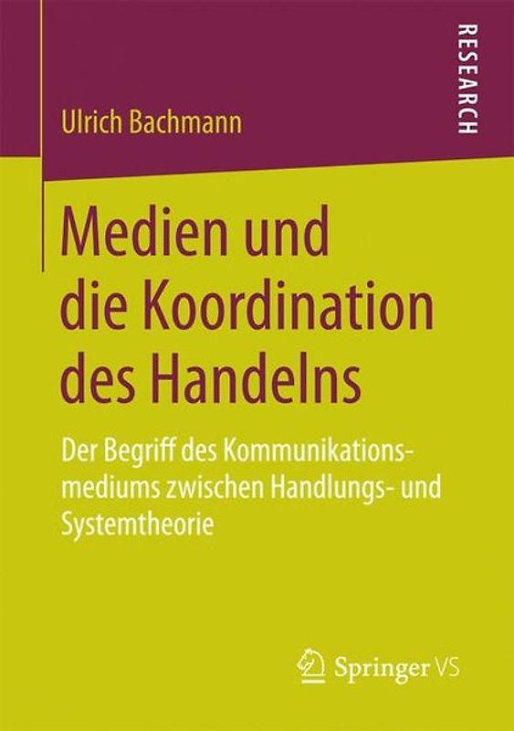 Medien und die Koordination des Handelns