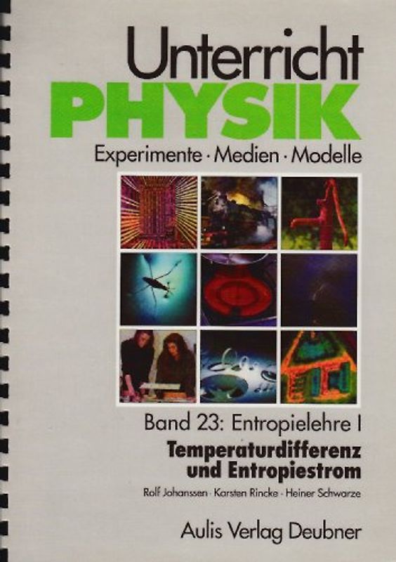 Unterricht Physik / Band 23: Entropielehre I - Temperaturdifferenz und Entropiestrom