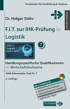 F.I.T. zur IHK-Prüfung in Logistik