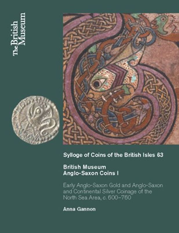 British Museum Anglo-Saxon Coins I