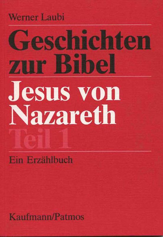 Jesus von Nazareth Teil 1