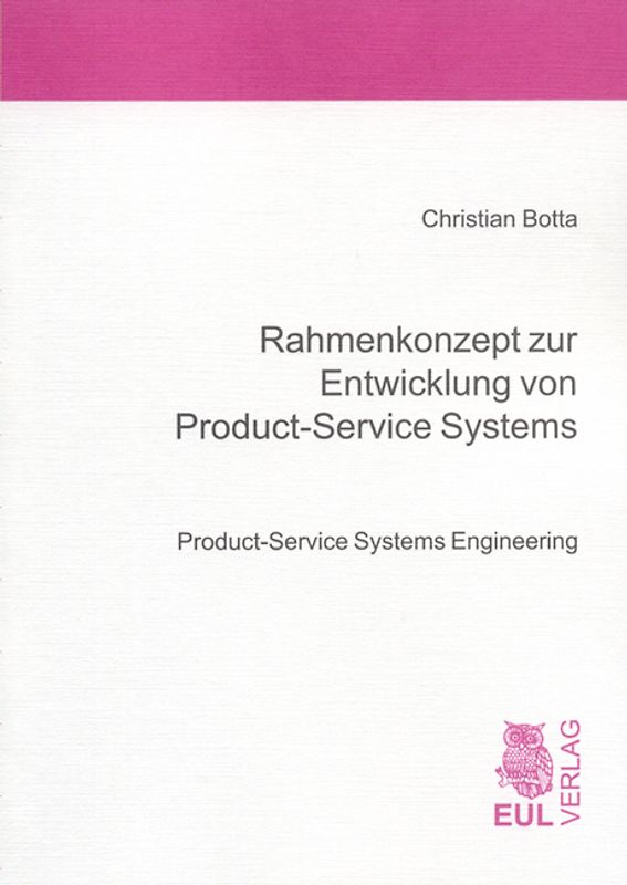 Rahmenkonzept zur Entwicklung von Product-Service Systems
