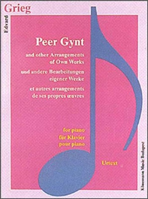 Peer Gynt und andere Bearbeitungen eigener Werke