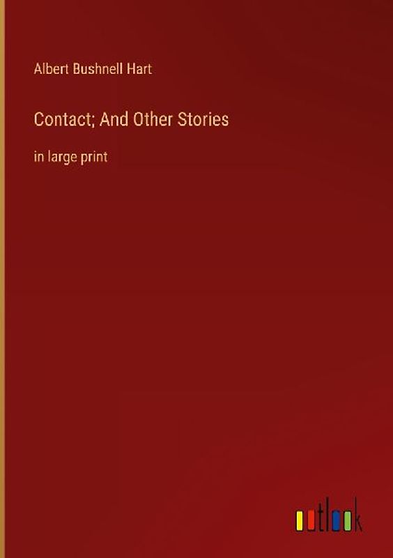 Contact; And Other Stories