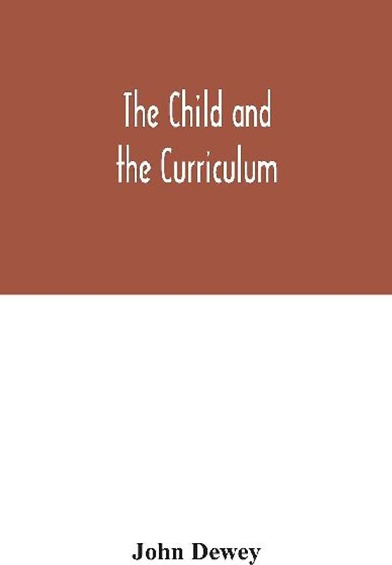 The child and the curriculum