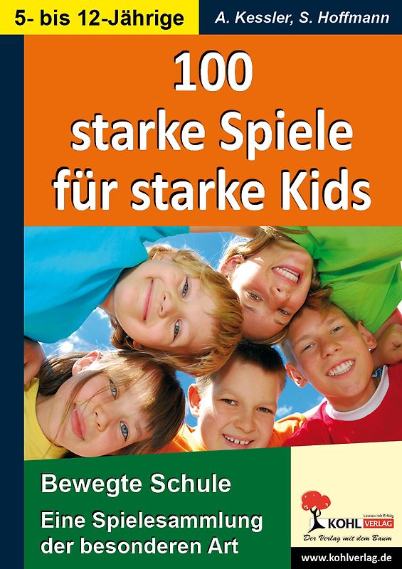 100 starke Spiele für starke Kids