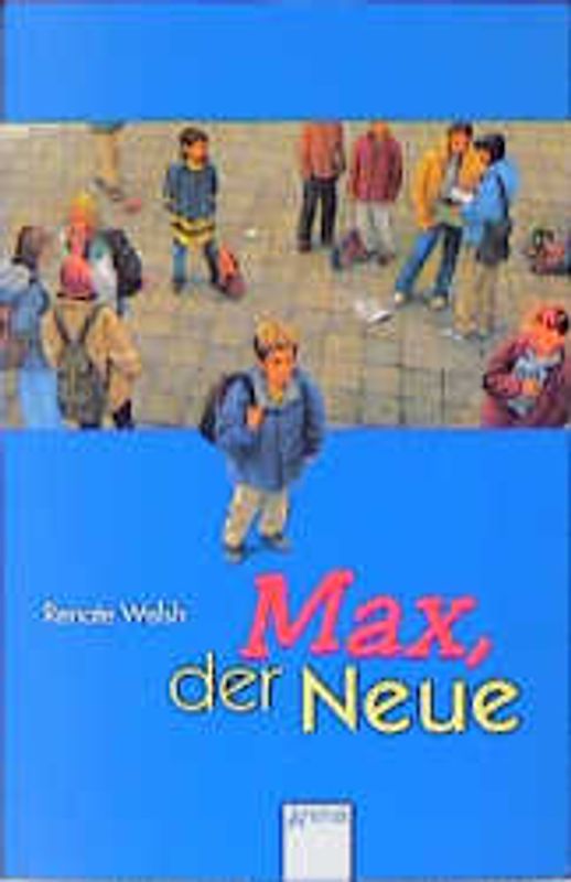 Max, der Neue