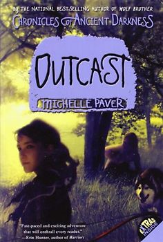 Chronicles of Ancient Darkness #4: Outcast - Paver, Michelle
