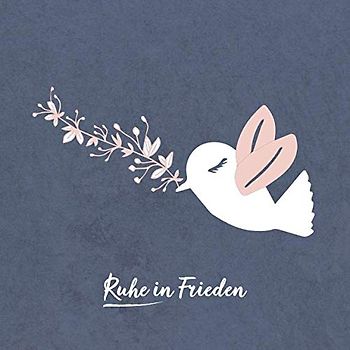 Ruhe in Frieden: für liebevolle Worte und Erinnerungen der Trauergäste - zum Auslegen auf einer Trauerfeier - Beerdigung - Mitgefühl zum Thema Tod & Trauer zeigen