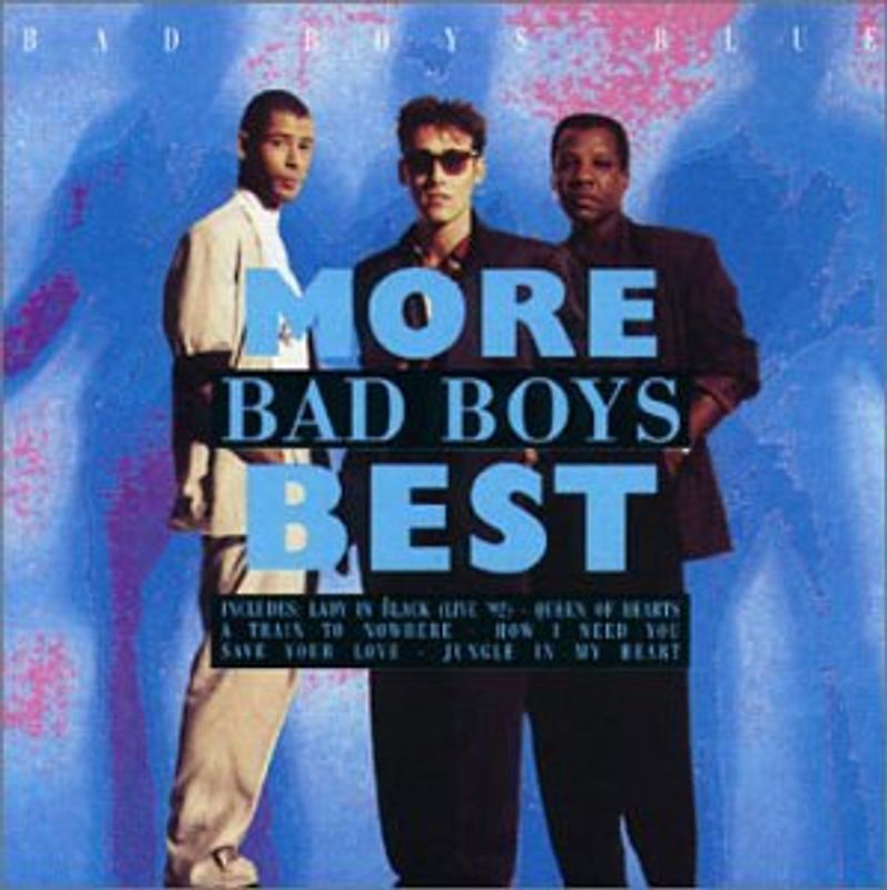 Bad Boys Blue - More Bad Boys Best