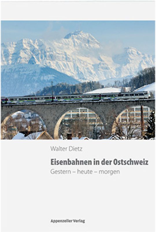 Eisenbahnen in der Ostschweiz