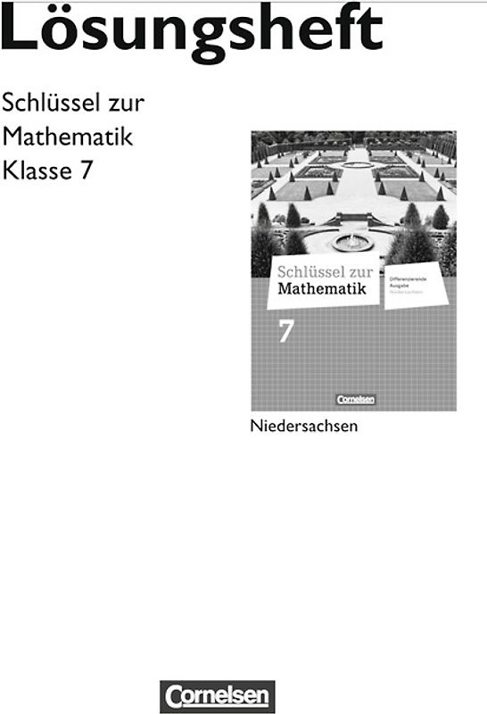 Schlüssel zur Mathematik - Differenzierende Ausgabe Niedersachsen / 7. Schuljahr - Lösungen zum Schülerbuch