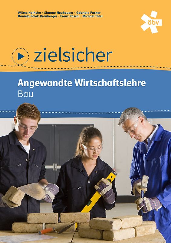 zielsicher. Angewandte Wirtschaftslehre. Bau, Schülerbuch + E-Book