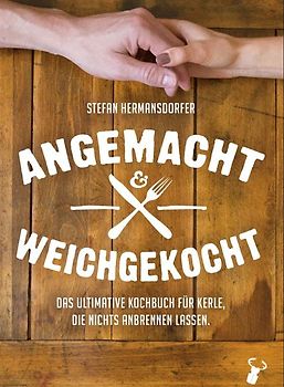 Angemacht & Weichgekocht
