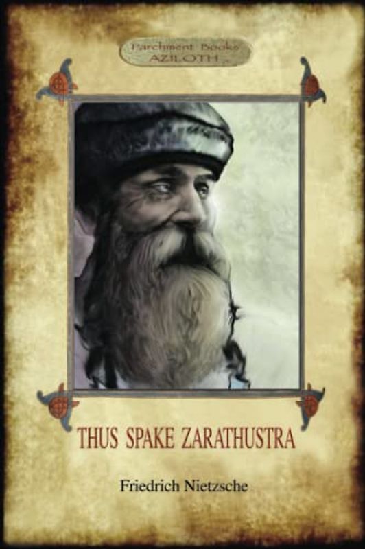 Thus Spake Zarathustra: A Book for All and None